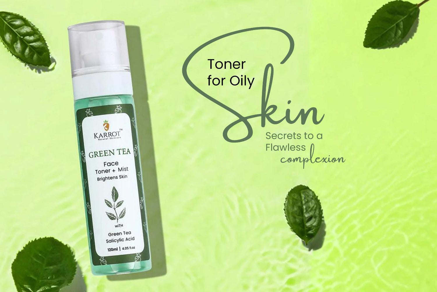 Toner for Oily Skin: Secrets to a Flawless Complexion - Karrot Natural