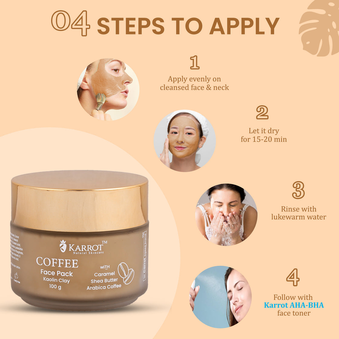 Steps to Apply Coffee Face Pack