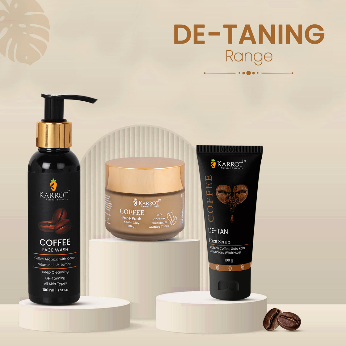 De-tanning Range